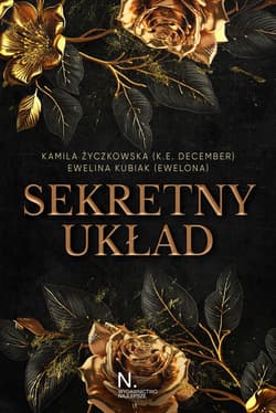 Sekretny układ - Kamila Życzkowska (K. E. December), Ewelina Kubiak (Ewelona)