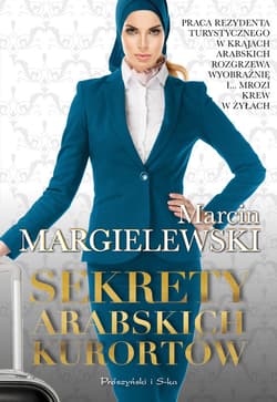 Sekrety arabskich kurortów - ebook - Marcin Margielewski