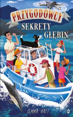 Sekrety głębin Przygodowcy Tom 6 - Jemma  Hatt