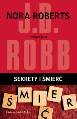Sekrety i śmierć - ebook - J.D.  Robb