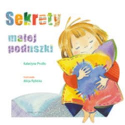 Sekrety małej poduszki - Katarzyna Prudło