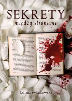 Sekrety między stronami - Joanna Świątkowska