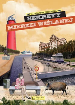 Sekrety Mierzei Wiślanej. Sekrety