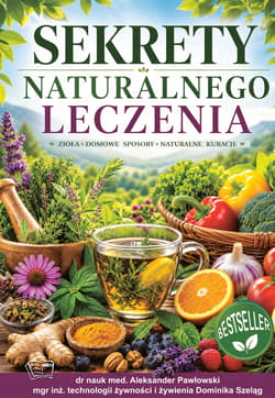 Sekrety naturalnego leczenia - Aleksander Pawłowski