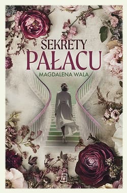 Sekrety pałacu - Magdalena Wala