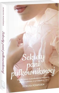 Sekrety pani pułkownikowej - Dorota Ponińska