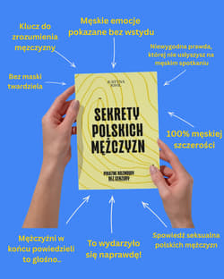 Galeria - zdjęcie nr. 3 - Sekrety Polskich Mężczyzn. Pikantne rozmowy bez cenzury