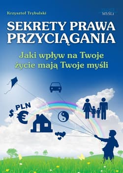 Sekrety prawa przyciągania - audiobook - Krzysztof Trybulski