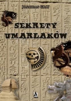 Sekrety Umarlaków - Jonathan Gray