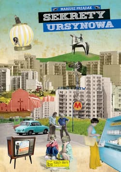 Sekrety Ursynowa - Mariusz Prządak