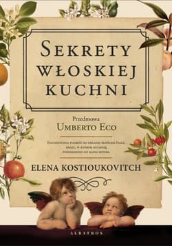  Sekrety włoskiej kuchni. Dlaczego Włosi lubią roz