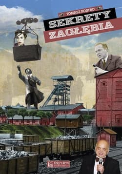 Sekrety Zagłębia - Kostro Tomasz