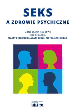 Seks a zdrowie psychiczne - Dębowska Marta, Szulc Agata
