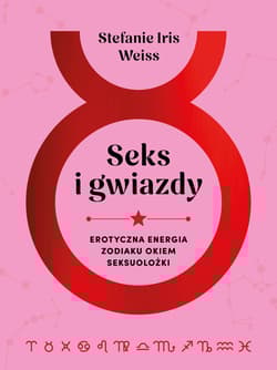 Seks i gwiazdy - Stefanie Iris Weiss