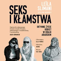Seks i kłamstwa. Intymne życie kobiet w kraju arabskim - audiobook