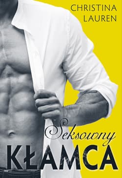 Seksowny kłamca - ebook - Christina Lauren
