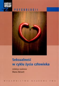 Seksualność w cyklu życia człowieka - Maria Beisert (red.)