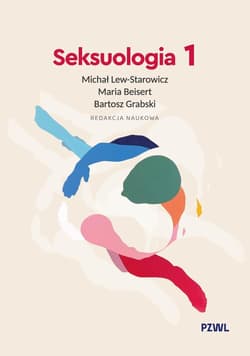 Seksuologia tom 1 - Maria Beisert, Bartosz Grabski