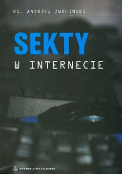 Sekty w internecie - Andrzej Zwoliński