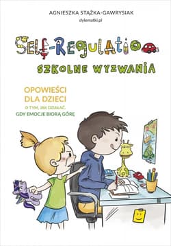 Galeria - zdjęcie nr. 1 - Self-Regulation. Szkolne wyzwania