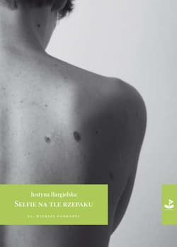 Selfie na tle rzepaku - Justyna Bargielska