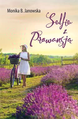 Selfie z Prowansją - Janowska Monika B.