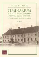 Seminarium nauczycielskie męskie w Starym Sączu... - Chajko Grzegorz