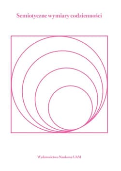 Semiotyczne wymiary codzienności