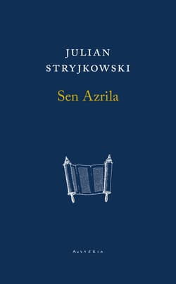 Sen Azrila - Julian Stryjkowski