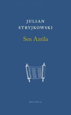 Sen Azrila - Julian Stryjkowski