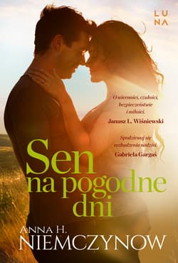 Sen na pogodne dni - Anna H Niemczynow