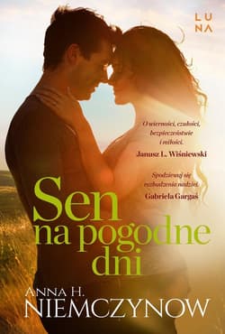 Sen na pogodne dni - Anna H Niemczynow