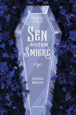 Sen niczym śmierć - ebook - Kalynn Bayron