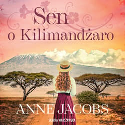 Sen o Kilimandżaro - audiobook - Anne Jacobs