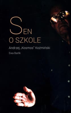Sen o szkole - Barlik Ewa