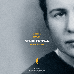 Sendlerowa - audiobook - Anna Bikont