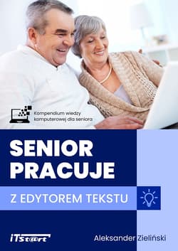 Senior pracuje z edytorem tekstu - Aleksander Zieliński