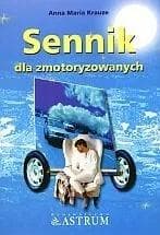 Sennik dla zmotoryzowanych - Krauze Anna Maria