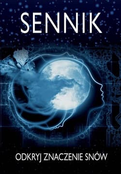 Sennik Odkryj znaczenie snów - Binkowska Magdalena