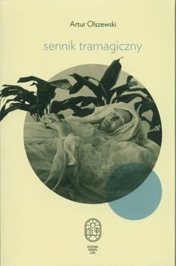 Sennik tramagiczny - Artur Olszewski