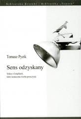 Sens odzyskany - Tomasz Pyzik