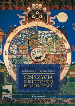 Sens życia z buddyjskiej perspektywy - Dalajlama XIV