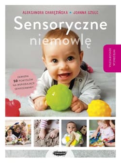 Galeria - zdjęcie nr. 1 - Sensoryczne niemowlę