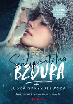 Sentymentalna bzdura - audiobook - Ludka Skrzydlewska