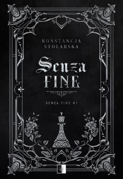 Senza Fine. Tom 1 - Konstancja Stolarska