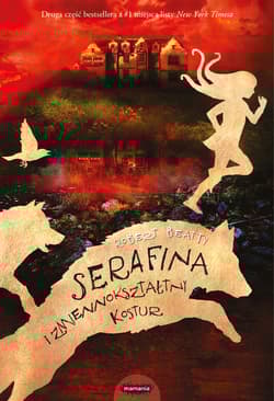 Serafina i zmiennokształtny kostur - Robert Beatty
