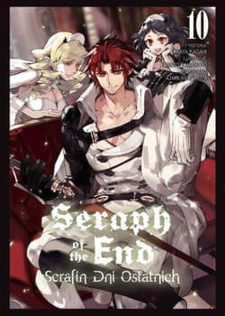 Seraph of the End. Tom 10 - Daisuke Furuya, Yamato Yamamoto