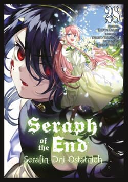 Seraph of The End. Tom 28 - Takaya Kagami, Yamato Yamamoto, Daisuke Furuya