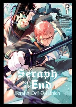 Seraph of the End. Tom 7 - Takaya Kagami, Daisuke Furuya