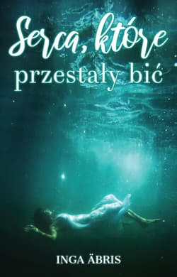 Serca, które przestały bić - Äbris Inga